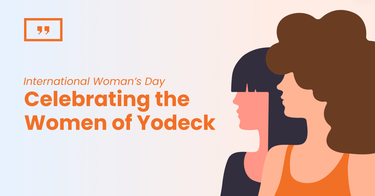 Celebrating the women of Yodeck