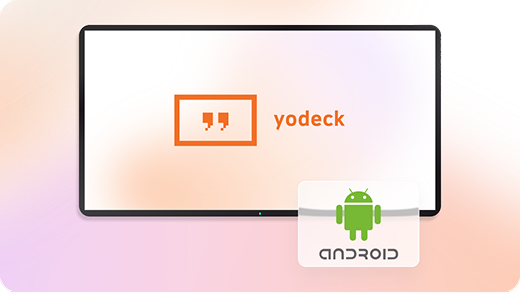Android digital Signage Player Yodeck
