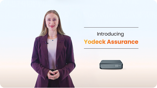 Yodeck Assurance